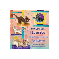 Science Naturally / Platypus Media 978-1-951995-15-7 How Cats Say I Love You / Cmo los gatos dicen te quiero