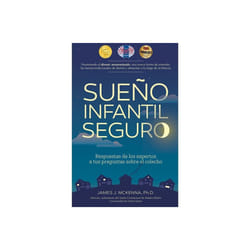 Science Naturally / Platypus Media 978-1-930775-68-8 Sueo infantil seguro: Respuestas de los expertos a tus preguntas sobre el colecho