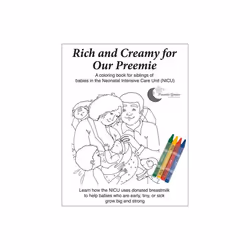 Science Naturally / Platypus Media 978-1-930775-69-5 Rich and Creamy for Our Preemie NICU Sibling Support Coloring Book(Five- ...
