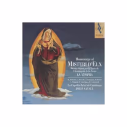 EL MISTERI D?ELX - LA CAPELLA REIAL DE CATALUNYA - CD