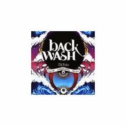 Various Artists  Backwash - Compiled By Dj Feio CD 2 discs (2007)