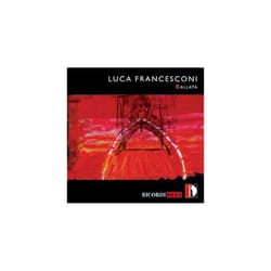 Luca Francesconi  Luca Francesconi Ballata CD 2 discs (2011)
