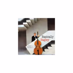 Don Bagley : Basically Bagley CD