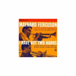 Maynard Ferguson  I Have But Two Horns [spanish Import] CD 2 discs (2005)