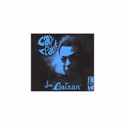 CALL MY NAME - BATAAN JOE