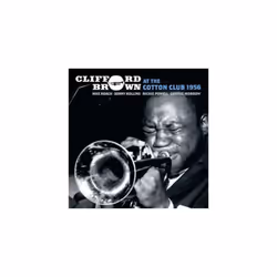 Clifford Brown  At the Cotton Club 1956 [spanish Import] CD 3 discs (2007)