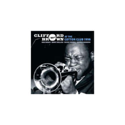 Clifford Brown  At the Cotton Club 1956 [spanish Import] CD 3 discs (2007)