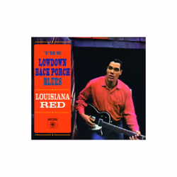 THE LOWDOWN BACK PORCH BLUES - LOUISIANA RED - CD