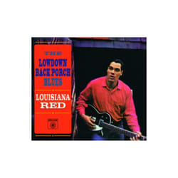 THE LOWDOWN BACK PORCH BLUES - LOUISIANA RED - CD