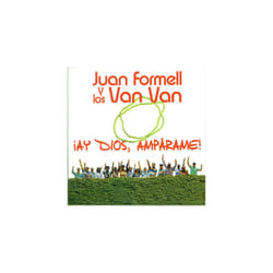 Juan Formell and Van Van  Ay Dios Amparame CD