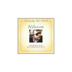 Harry Nilsson  Without YouSimply the Best CD