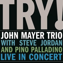 Music On Vinyl John Mayer Trio - Try! Live In Concert, Vinyl, Vinyl, John Mayer Trio, Physical media, 22/09/2011, Side A 1. W ...