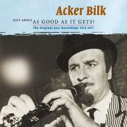 Heartselling Acker Bilk & His Paramount Jazz Band - Just About As Good As It Gets CD