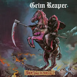 Music On Vinyl Grim Reaper - See You In Hell (1983)