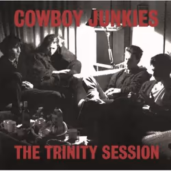 Music On Vinyl Cowboy Junkies - The Trinity Session, Vinyl, Vinyl, Cowboy Junkies, Physical media, 27/01/2017, Side A 1. Mini ...