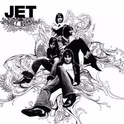 Music On Vinyl Jet - Get Born, Vinyl, Vinyl, Jet, Physical media, 18/04/2016, Side A 1. Last Chance 2. Are You Gonna Be My Gi ...