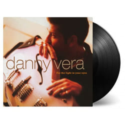 Music On Vinyl Danny Vera - For The Light In Your Eyes, Vinyl