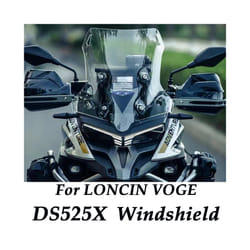FOR Loncin VOGE 525DSX Windshield DS525X Motorcycle Front Windshield DS - Transparent 15CM