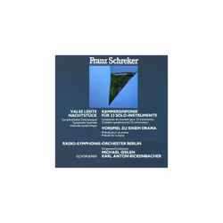 Franz Schreker Schreker Orchestral Works CD