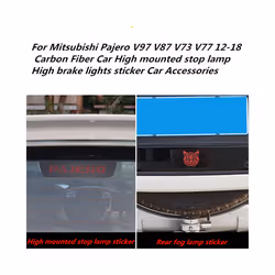 compatible for Mitsubishi Pajero V97 V87 V73 V77 12-18 Carbon Fiber Car High mounted stop lamp High brake lights sticker Car Accessories