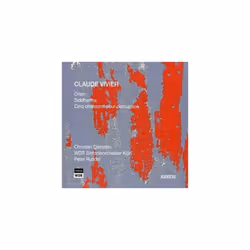 Claude Vivier Orion Siddharta 5 Songs for Percussion (Rundel Wdr So) CD
