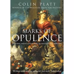 ISBN Marks of Opulence: The Why, When and Where of Western Art 1000–1914, Paperback (Print-on-demand), 368 pages