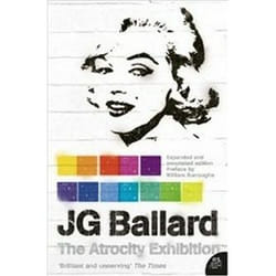 ISBN Atrocity Exhibition book General novel English 240 pages