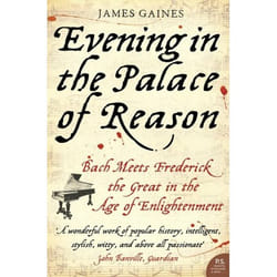ISBN Evening in the Palace of Reason: Bach Meets Frederick the Great in the Age of Enlightenment