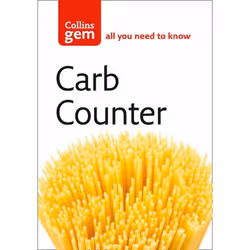 ISBN Carb Counter: A Clear Guide to Carbohydrates in Everyday Foods (Collins Gem), Paperback, 256 pages