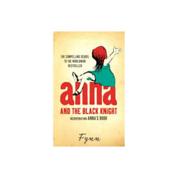 Anna and the Black Knight: Incorporating AnnaÃ¢ÂÂs Book (Paperback)