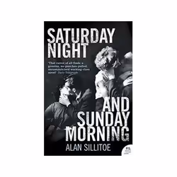 ISBN Saturday Night and Sunday Morning, General novel, English, 240 pages