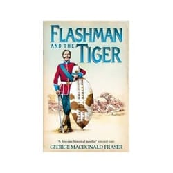 ISBN Flashman and the Tiger book General novel English 333 pages