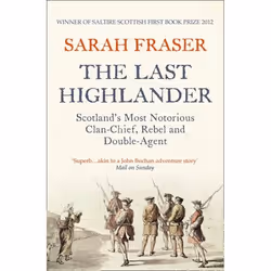 ISBN The Last Highlander: Scotland’s Most Notorious Clan Chief, Rebel & Double Agent, Paperback, 288 pages