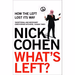 ISBN What's Left?: How the Left Lost its Way, Paperback, 256 pages