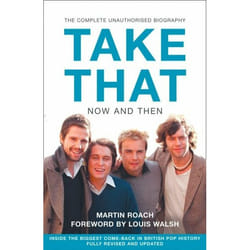 ISBN Take That – Now and Then: Inside the Biggest Comeback in British Pop History