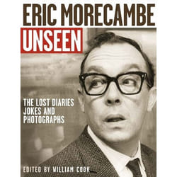 ISBN Eric Morecambe Unseen: The Lost Diaries, Jokes and Photographs
