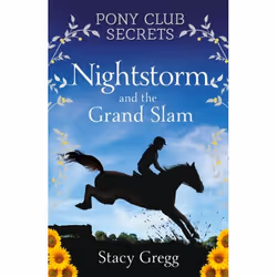 ISBN Nightstorm and the Grand Slam (Pony Club Secrets, Book 12), Paperback, 272 pages
