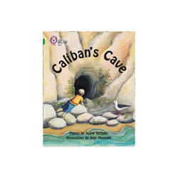 Collins Big Cat Ã¢ÂÂ CalibanÃ¢ÂÂs Cave: Band 15/Emerald (Paperback)