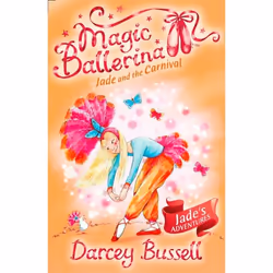 ISBN Jade and the Carnival (Magic Ballerina, Book 22), Paperback, 128 pages