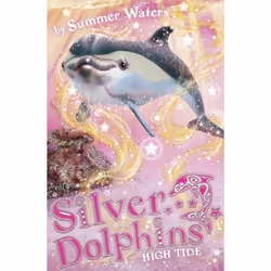ISBN High Tide (Silver Dolphins, Book 9), Paperback, 176 pages