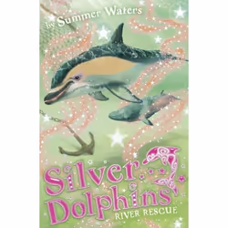 ISBN River Rescue (Silver Dolphins, Book 10), Paperback, 176 pages