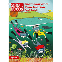 Collins Primary Focus â Grammar and Punctuation: Pupil Book 3