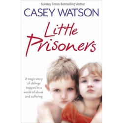 ISBN Little Prisoners: A tragic story of siblings trapped in a world of abuse and suffering
