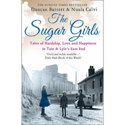 ISBN The Sugar Girls: Tales of Hardship, Love and Happiness in Tate & Lyle’s East End