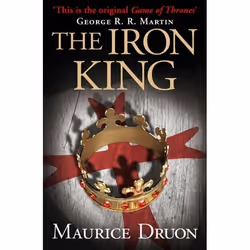 ISBN The Iron King (The Accursed Kings, Book 1), Paperback, 368 pages