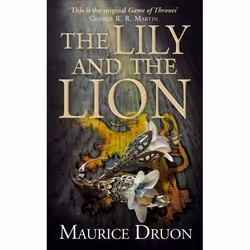 ISBN The Lily and the Lion (The Accursed Kings, Book 6), Paperback, 432 pages