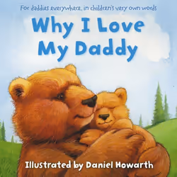 ISBN Why I Love My Daddy, Paperback, 32 pages