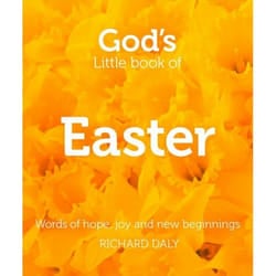 ISBN God’s Little Book of Easter: Words of hope, joy and new beginnings