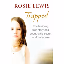 ISBN Trapped: The Terrifying True Story of a Secret World of Abuse, Paperback, 304 pages