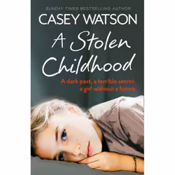ISBN A Stolen Childhood: A dark past, a terrible secret, a girl without a future, Paperback, 304 pages